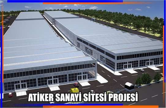 Konya Atiker Sanayi Sitesi Projesinde White Rose Kalitesi